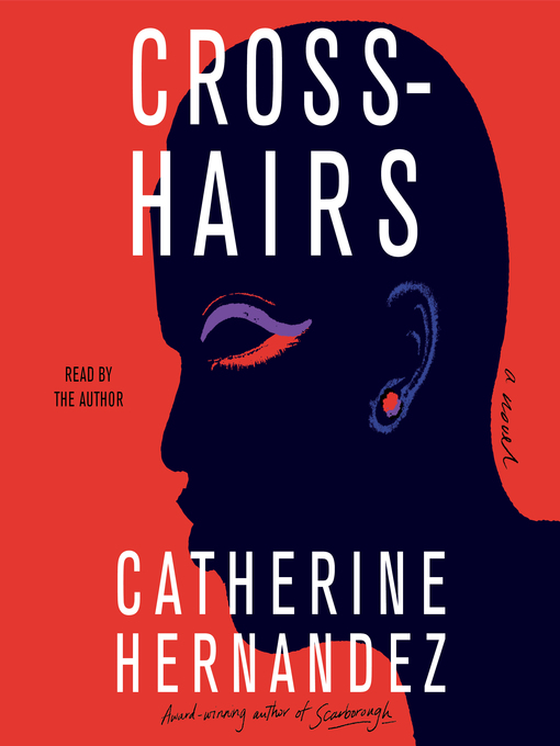 Title details for Crosshairs by Catherine Hernandez - Available